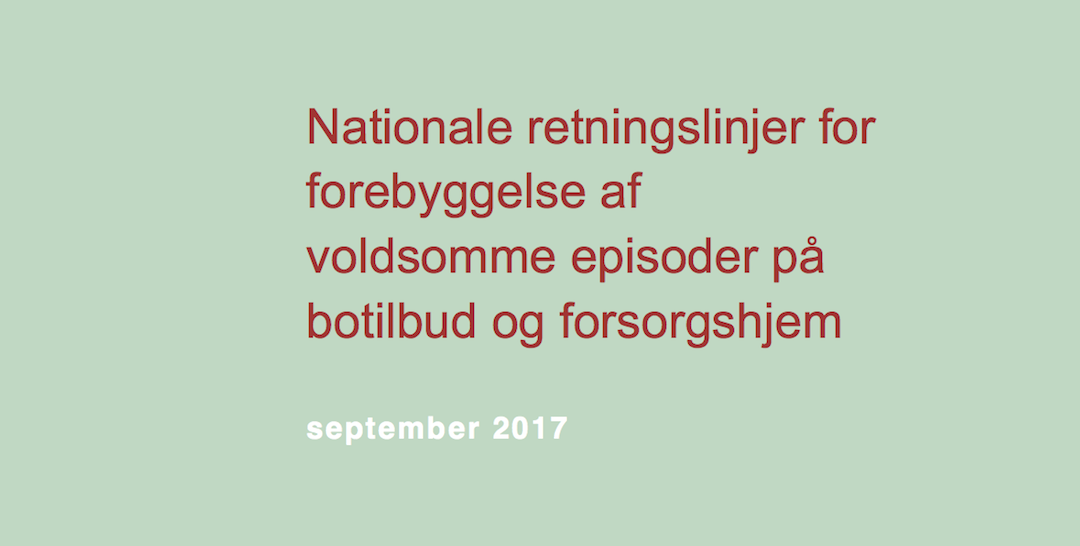 Høring: forebyggelse af voldsomme episoder på botilbud